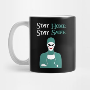 Stay Home Stay Safe Mug